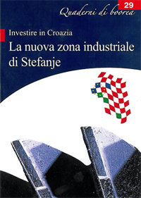 Quaderno n. 29 - La nuova zona industriale di Stefanje